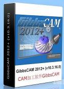 GibbsCAM 2012+ (v10.3.16.0) |CAMӹGibbsCAM